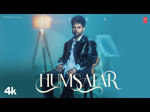 Humsafar (Full Video) | Miel, Palak Sharma | Latest Punjabi Songs 2023 | T-Series