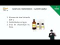 Classificação e Propriedades das Bases