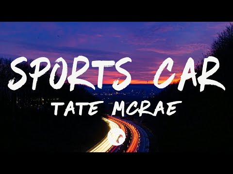 Tate McRae - Sports car (Lyrics)