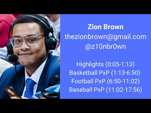 Zion Brown Radio Play-By-Play Demo Reel December 2024