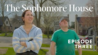 Girls Can Do Manual Labor Too | EPISODE 3 | The Sophomore House