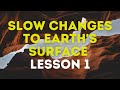 Weathering, Erosion, and Deposition Concepts