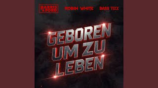 Geboren um zu Leben