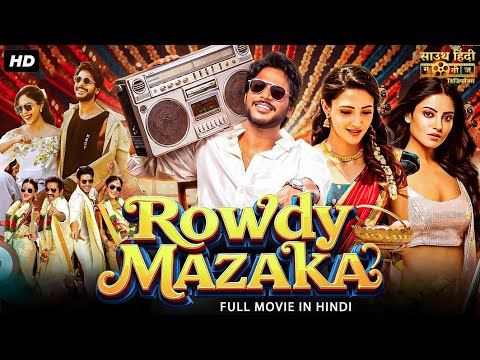 ROWDY MAZAKA - Full Hindi Dubbed Movie | Sundeep Kishan, Neha Shetty | South Romantic Action  Movie