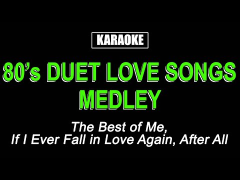 80's Duet Love Songs Medley - Karaoke