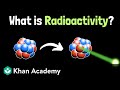 Understanding Radioactivity