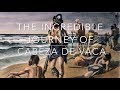 Cabeza de Vaca's Expedition Challenges