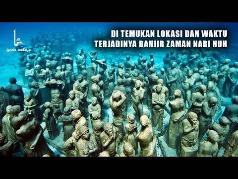 Al Qur’an Terbukti lagi… Ilmuan Akhirnya Menemukan Lokasi dan Waktu Terjadinya Banjir zaman Nabi Nuh