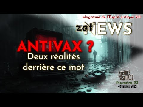 Deux types distinct d'opposition aux vaccins ? [Zet'NEWS]