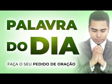 PALAVRA DO DIA DE HOJE - 17 DE SETEMBRO