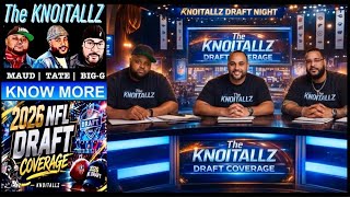 KnoItAllz: The Pick Is In 2026 NFL Draft Coverage