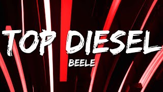 Beéle - Top Diesel (Letra / Lyrics)