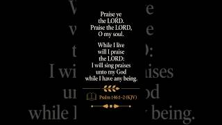 PSALM 146:1–2 (KJV) 🌿