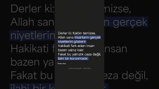 Kalbin Temizse Allah Seni Koruyacak