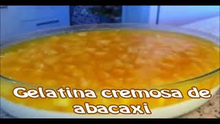 GELATINA CREMOSA DE ABACAXI | Receitas Fáceis e Econômicas