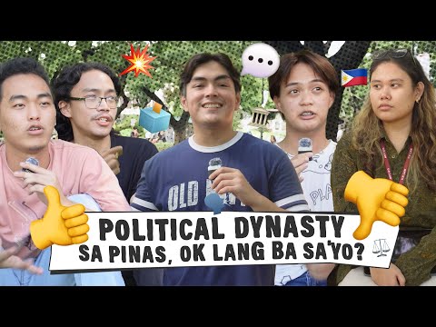 POLITICAL DYNASTY SA PINAS, OK LANG BA SA 'YO? (Opinionated Ep.18)