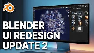 blender ui redesign update 2