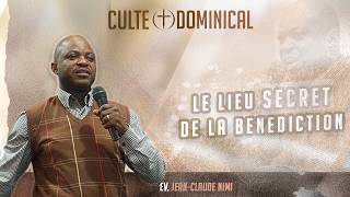 FeG le Rocher Düren - CULTE DOMINICAL - Ev. Jean-Claude Nimi | LE LIEU SECRET DE LA BENEDICTION ||