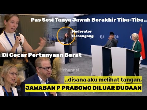 Aksi Presiden Prabowo Gak Terduga Ursula Pas Mau Usai,Dicecar Tanya Jawabnya buat Takjub Pres Eropa