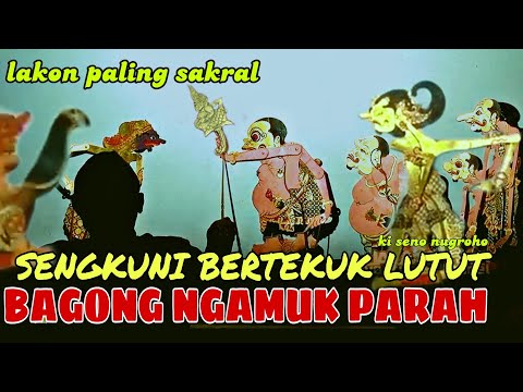 BAGONG AMPUH JAGOANE ANAK PANDOWO NGAMUK POL KI SENO NUGROHO