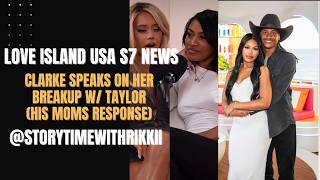 Clarke Spills Tea on Her Breakup w/Taylor & His Moms Response