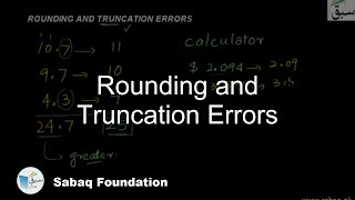 Rounding and Truncation Errors