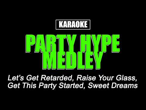 Party Hype Medley – Karaoke