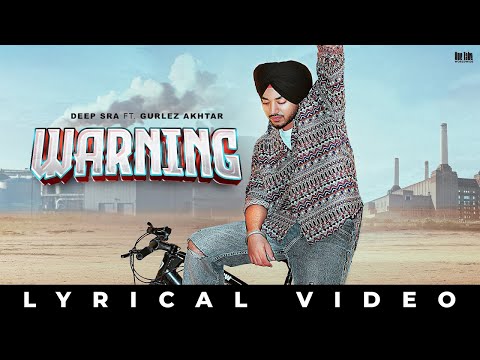 Warning : Deep Sra Ft. Gurlez Akhtar | Beatcop | Latest Punjabi Songs 2024 | New Punjabi Songs 2024