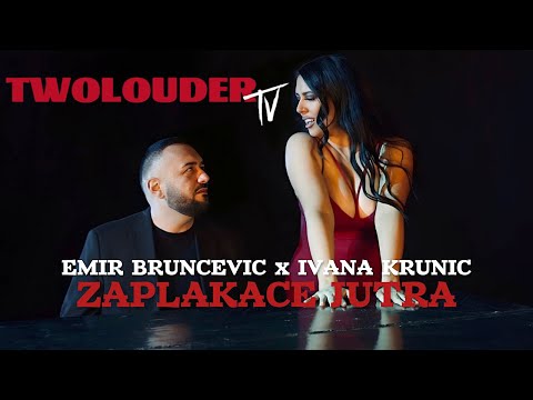 EMIR BRUNCEVIC & IVANA KRUNIC - ZAPLAKACE JUTRA (COVER)