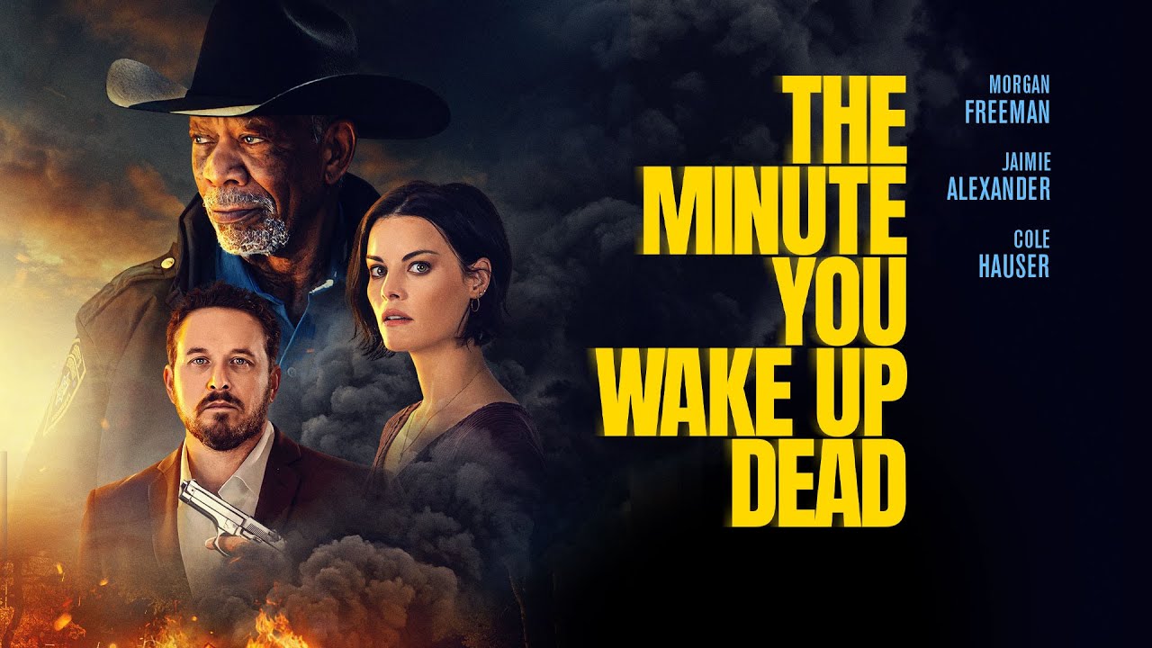 The Minute You Wake Up Dead Imagem do trailer
