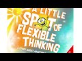 Flexible Thinking and Problem Solving