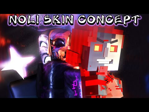 Forsaken - Admin (MCSM) Noli Skin Concept Showcase