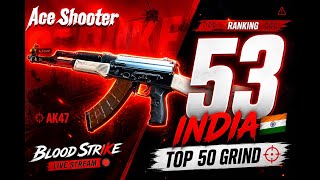 “Road to Top 50 🔥 AK47 Domination | Blood Strike Live”