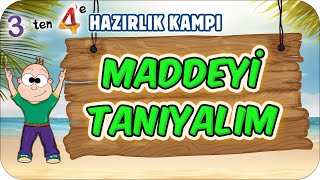 Maddeyi Tanıyalım 📗 3'ten 4'e Hazırlık Kampı #2025