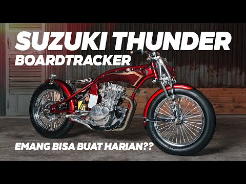 SUZUKI THUNDER JADI KONSEP BOARDTRACKER BUAT HARIAN
