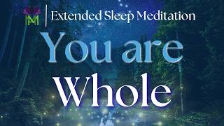 Return to Wholeness | Sleep Hypnosis for When You Feel Like You're Not Enough | Mindful Movement