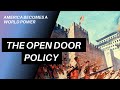 Open Door Policy and Boxer Rebellion