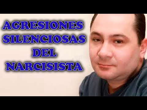 LAS AGRESIONES SILENCIOSAS DEL NARCISISTA