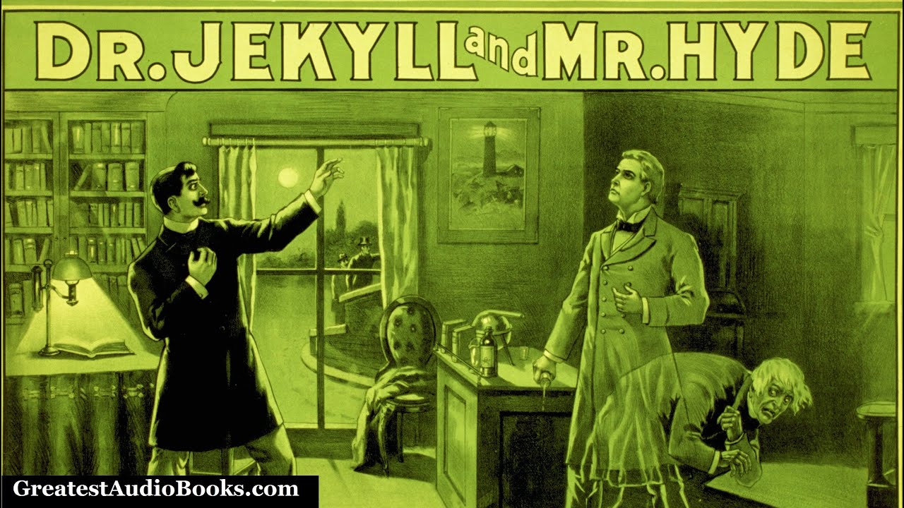 The Strange Case of Dr. Jekyll and Mr. Hyde - FULL AudioBook