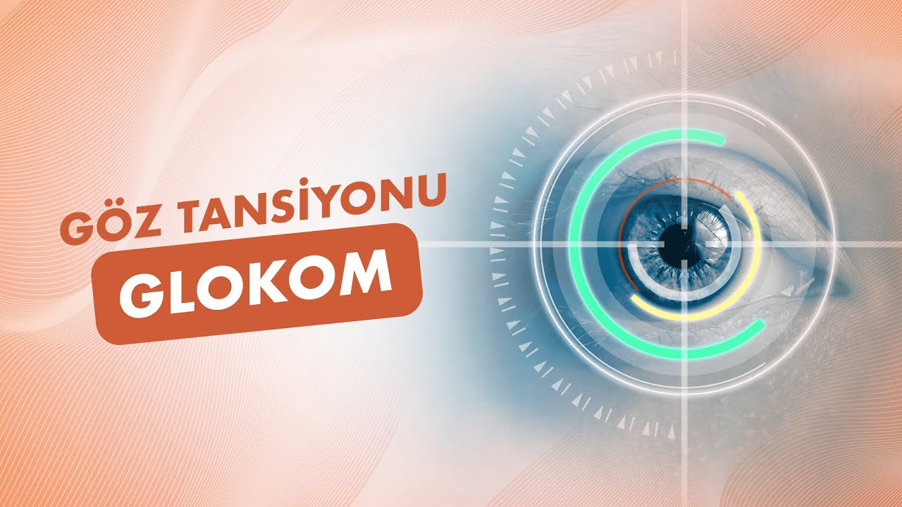 Göz Tansiyonunu Anlamak: Glokom Hakkında Bilinmesi Gereken Her Şey│Doç. Dr. Faruk Kaya