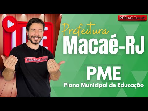 🔴 Ao vivo: Macaé - RJ! PME: Plano Municipal de Educação.