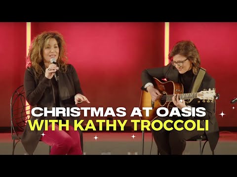 Christmas at Oasis (with Kathy Troccoli) | Full Service