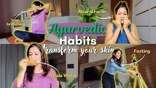 10 ✅Ayurvedic Habits 🌸 TRANSFORM My SKIN 💫 Satvik Day , Triphala Water , Prana Control & Herbs 🌿 