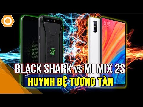(VIETNAMESE) SpeedTest Xiaomi Black Shark vs Mi Mix 2S: Huynh đệ tương tàn