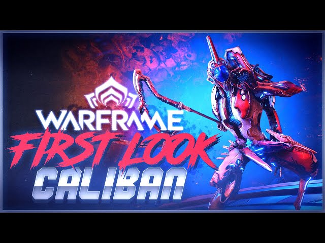 First look at CALIBAN and PROTOVYRE in Warframe
