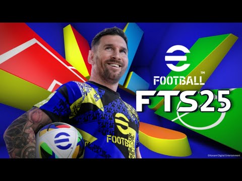 FTS 25 mod Efootball 2025 Android Offline Best Graphics ps5 New Update transfer & kits