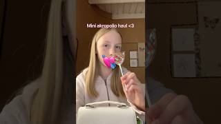Mini akropolio haul :3 #viral #shorts #trending #youtubeshorts #fyp #shortvideo #trendingshorts