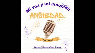 🗣️ Samuel Soto, del grupo 2G, nos habla de “La Ansiedad” 😰💭🌪️ #Podcast #Secundaria #Emociones