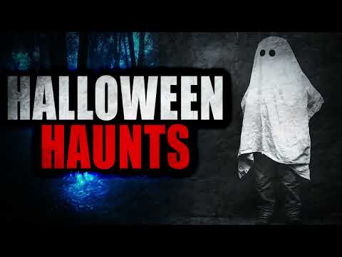 “Halloween Haunts” | Creepypasta Storytime