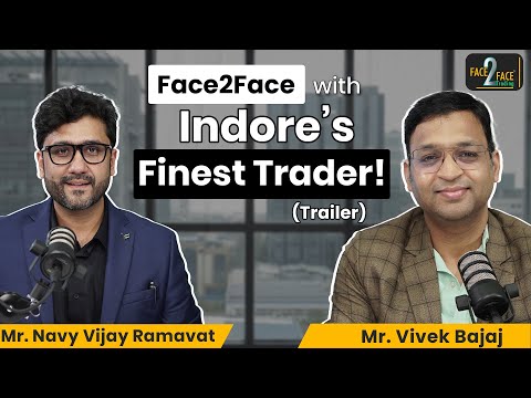 Successful Trader बनने का Secret Formula !! #Face2Face (Trailer) | Navy Vijay Ramavat | Vivek Bajaj